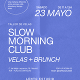 Slow Morning Club · Taller de Velas